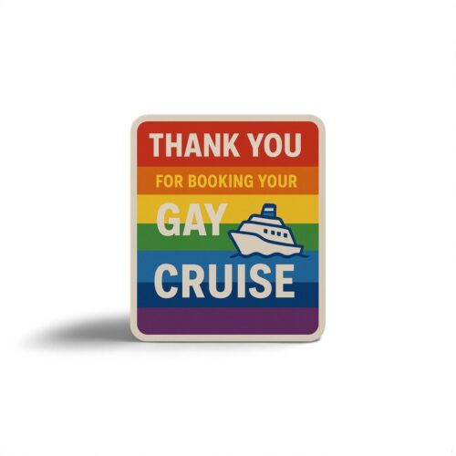 Gay Cruise Prank Sticker - Prank