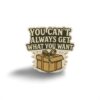 You Can’t Always Get What You Want – Sticker