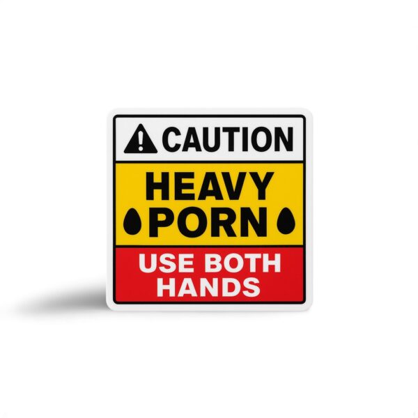 Heavy Porn Sticker - Prank