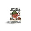 Love Is a Battlefield Sticker
