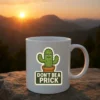 Coffee mug printed with a cactus and the phrase “Don’t Be a Prick” — funny novelty mug from TheOneAndOnly.ca