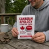 canadian-apology-starter-pack-cottage Man holding a Canadian Apology Starter Pack prank mailer at a cottage table