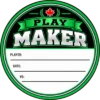 Playmaker Hockey Puck Topper Green Playmaker hockey puck topper with a Canadian maple leaf and white player, date and opponent fields.