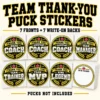 Team Thank-You Hockey Puck Sticker Kit - 7 Pairs Team Thank You Hockey Puck Sticker Kit showing seven black and gold hockey award stickers and seven matching blank write-on back stickers.